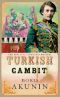 [Erast Fandorin Mysteries 02] • Turkish Gambit